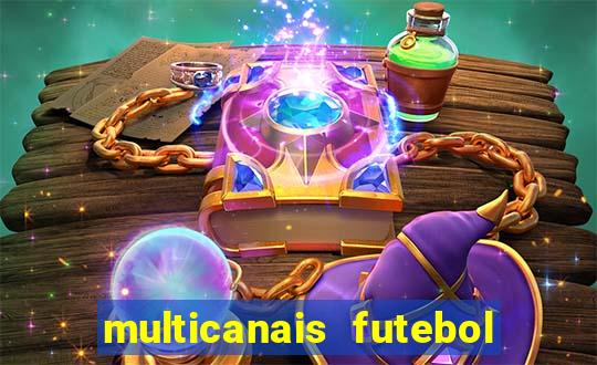 multicanais futebol real madrid